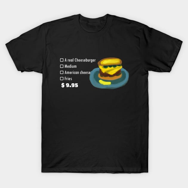 A real Cheeseburger T-Shirt by Pasan-hpmm